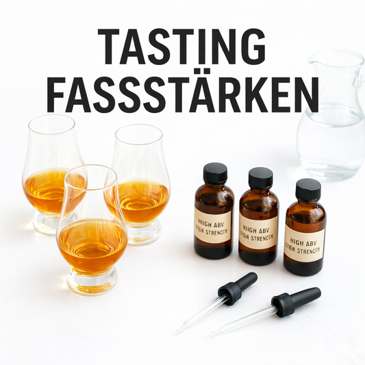 Tasting Fassstärken